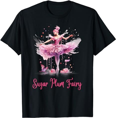 Sugar Plum Fairy Enchanting Nutcracker Ballet Fans T-Shirt 1
