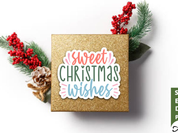 Sweet christmas wishes stickers design