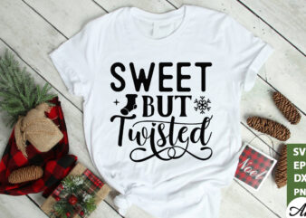 Sweet but twisted SVG t shirt template vector