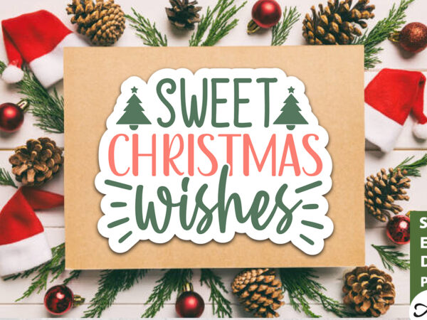Sweet christmas wishes stickers design
