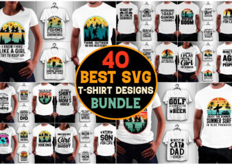 40 SVG T-Shirt Design Bundle,Svg t-shirt,Svg t-shirt design,Svg t shirt,Black t shirt svg,Cute t shirt svg,Cricut t shirt svg,T shirt svg de