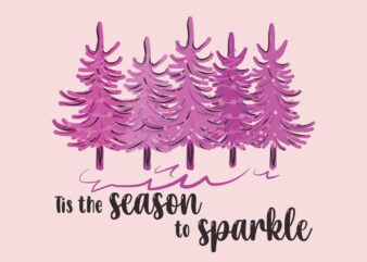 Tis The Season To Sparkle Svg, Pink Christmas Svg, Pink Winter Svg, Pink Santa Svg, Pink Santa Claus Svg, Christmas Svg t shirt designs for sale