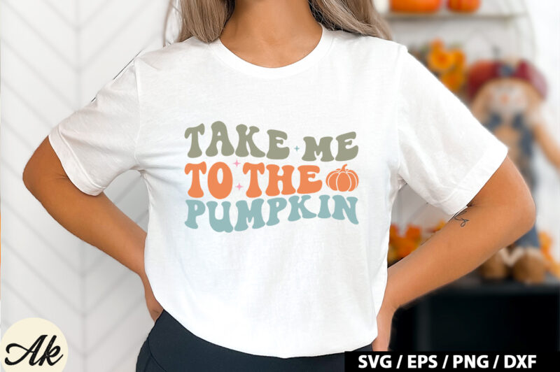 Take me to the pumpkin Retro SVG