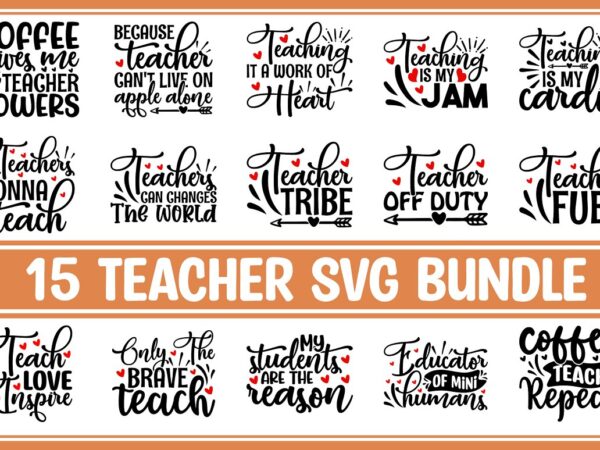 Teacher svg bundle t shirt designs for sale