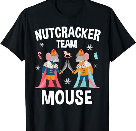 Team mouse nutcracker shirt christmas dance funny soldier t-shirt 4