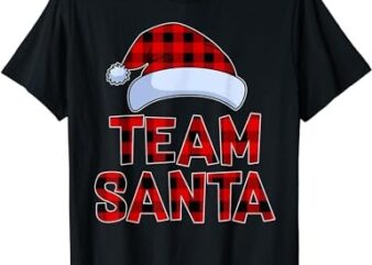 Team Santa Red Plaid Claus Hat Matching Family Christmas T-Shirt