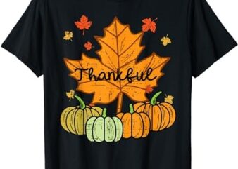 Thankful Leaf Pumpkin Cute Thanksgiving Fall Men Women Kids T-Shirt