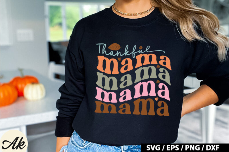 Thankful mama Retro SVG