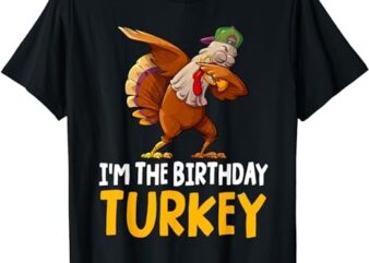 Thanksgiving Birthday Gifts Funny Bday Born on Thanksgiving T-Shirt