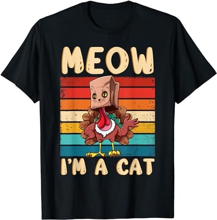 Thanksgiving cat funny fake cat meow thanksgiving turkey t-shirt