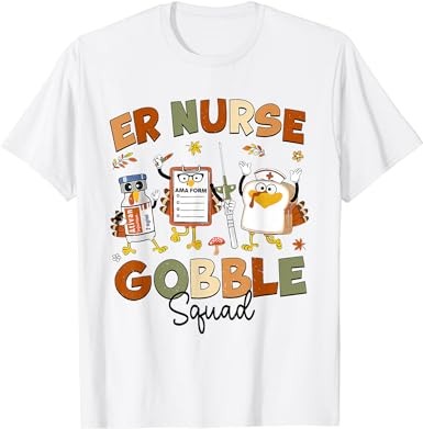 Thanksgiving er nurse emergency room turkey gobble squad t-shirt png file