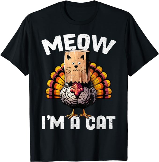 Thanksgiving Funny Turkey Fake Cat Disguise Fall Holiday T-Shirt