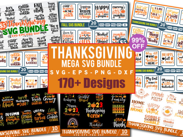 170 thanksgiving mega svg bundle, thanksgiving shirt svg, thankful svg, thanksgiving holidays shirt, turkey svg, thanksgiving cut file