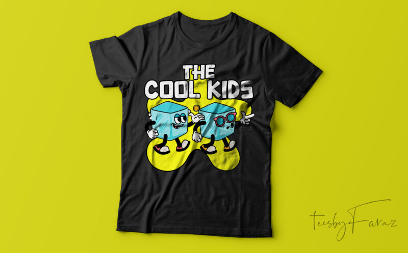 The Cool Kids| T-shirt design for sale