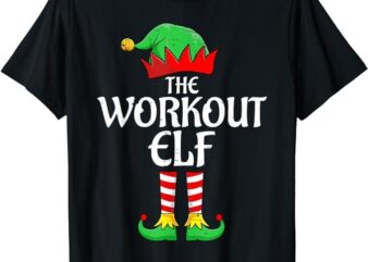 The Workout Elf Xmas Matching Christmas Family Pajama T-Shirt