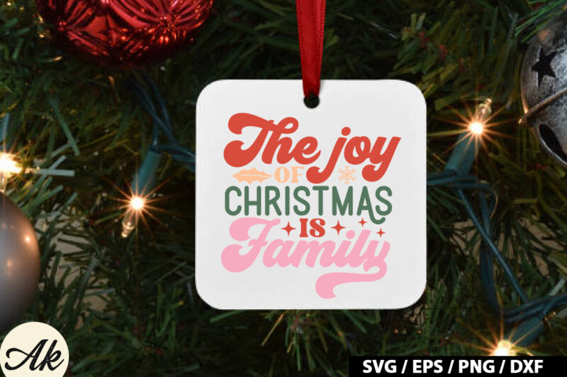 The joy of christmas is family Retro SVG