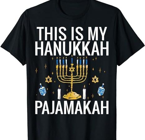 This is my hanukkah pajamakah menorah chanukah pajamas pjs t-shirt