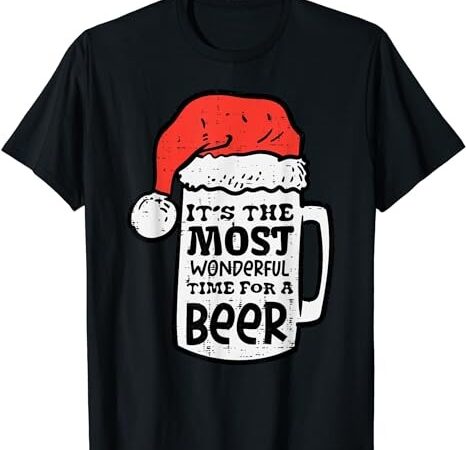 This is the most wonderful time funny christmas men dad t-shirt