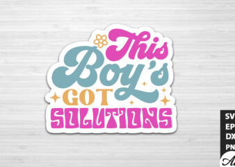 This boys got solutions Stickers Design