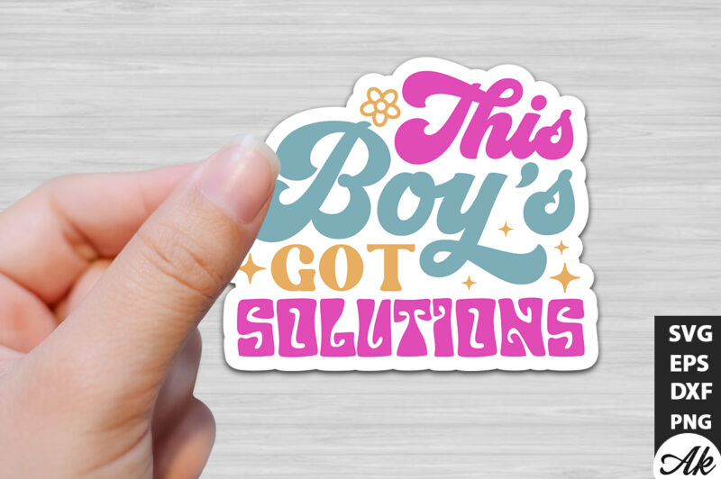 This boys got solutions Stickers Design
