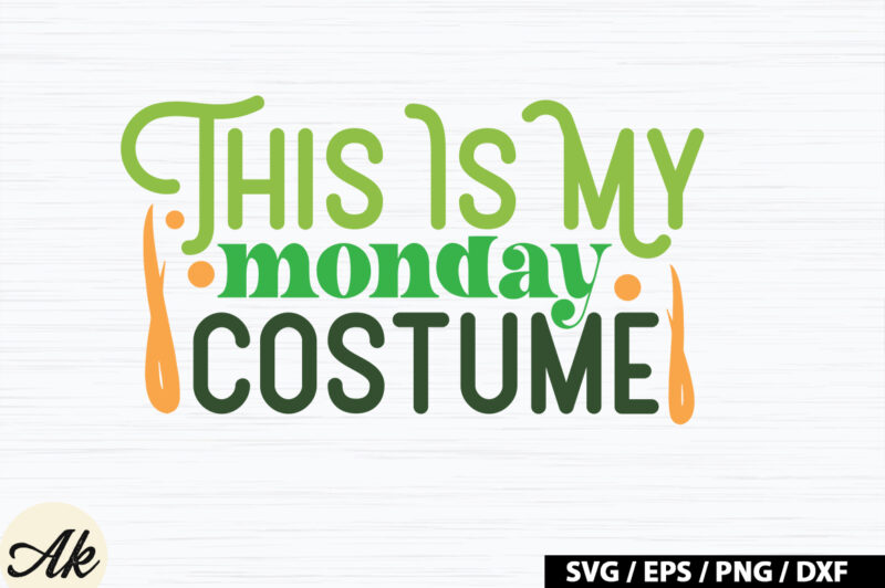 This is my monday costume Retro SVG