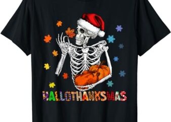 Three skeleton Halloween Mery Christmas Happy Hallothanksmas T-Shirt
