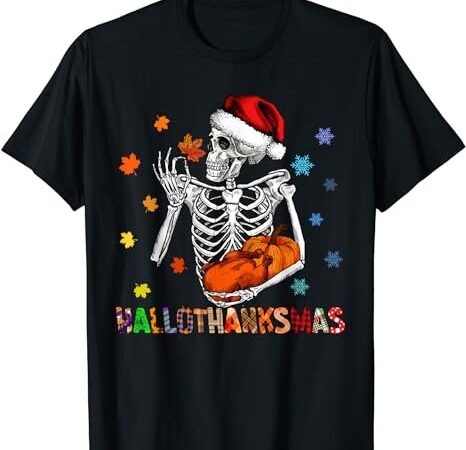 Three skeleton halloween mery christmas happy hallothanksmas t-shirt Three skeleton halloween mery christmas happy hallothanksmas t-shirt
