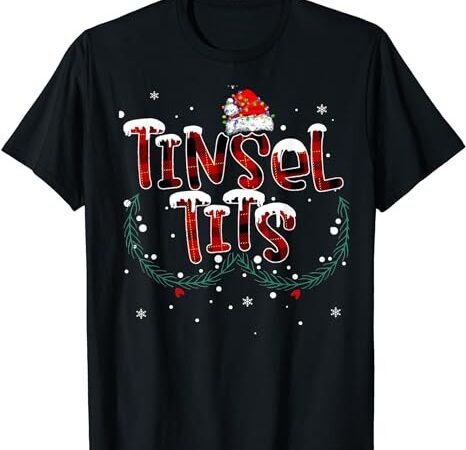 Tinsel tits & jingle balls funny matching christmas couples t-shirt