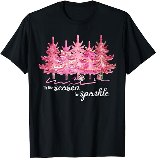 Tis The Season To Sparkle Cute Pink Christmas Tree T-Shirt