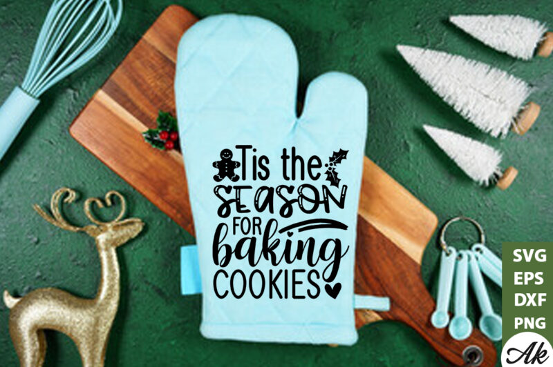 Tis the season for baking cookies Pot Holder SVG
