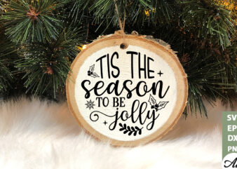 Tis the season to be jolly Round Snig SVG t shirt designs for sale