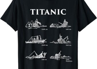 Titanic, Titanic Sinking, Titanic History, Titanic T-Shirt PNG File