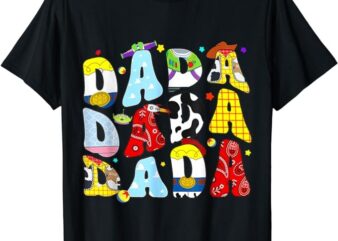 Toy Funny Story Dada Boy Dad Fathers Day Tee For Mens T-Shirt