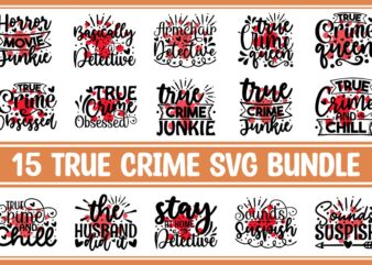True Crime SVG Bundle