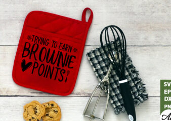Trying to earn brownie points Pot Holder SVG