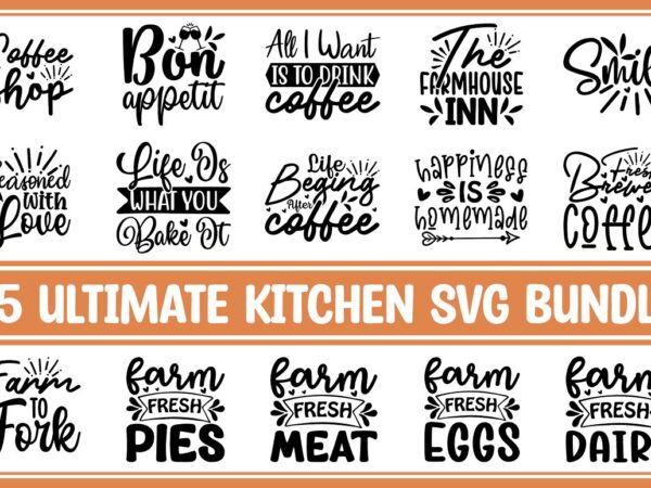 Ultimate kitchen svg bundle t shirt vector graphic