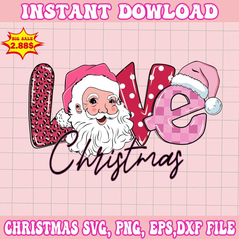 Love Christmas Svg, Pink Christmas Svg, Pink Winter Svg, Pink Santa Svg, Pink Santa Claus Svg, Christmas Svg