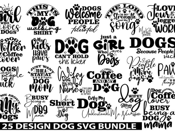 Dog svg bundle, dog svg design bundle, dog paw