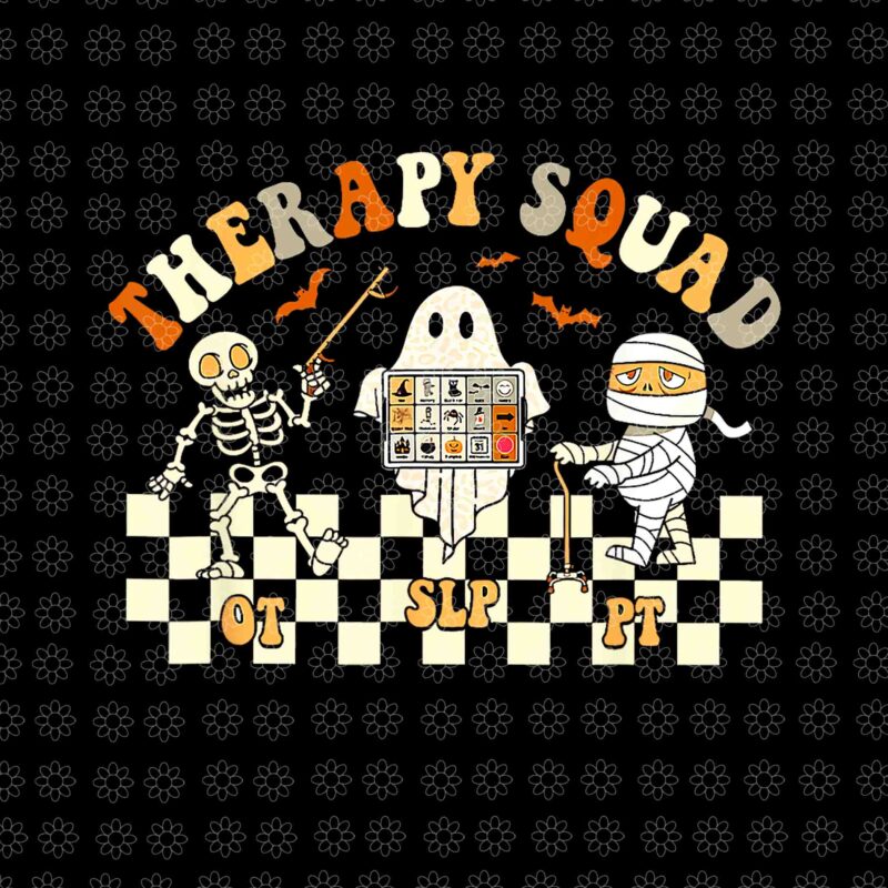 Retro Therapy Squad SLP OT PT Team Halloween Speech Physical Png, Therapy Squad SLP OT PT Png, Therapy Squad Png, Halloween Png