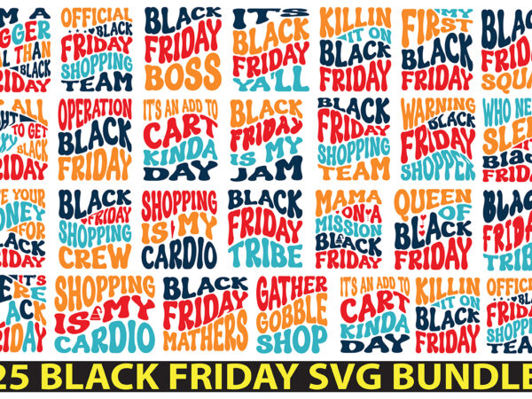 Black friday svg bundle, svg bundle t shirt template