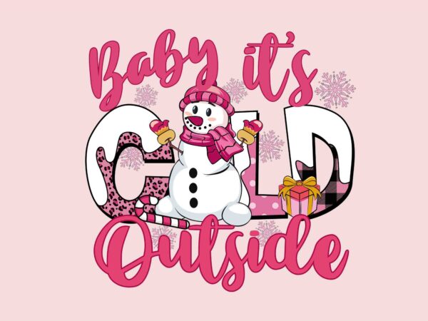 Baby cold outside svg, pink christmas svg, pink winter svg, pink santa svg, pink santa claus svg, christmas svg t shirt template Baby cold outside svg, pink christmas svg, pink winter svg, pink santa svg, pink santa claus svg, christmas svg t shirt template