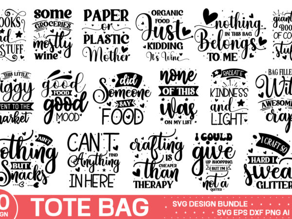 Tote bag svg bundle ,funny svg bundle, funny & sarcastic svg files for cricut and silhouette, commercial use, sassy sayings, quote svg for s t shirt designs for sale