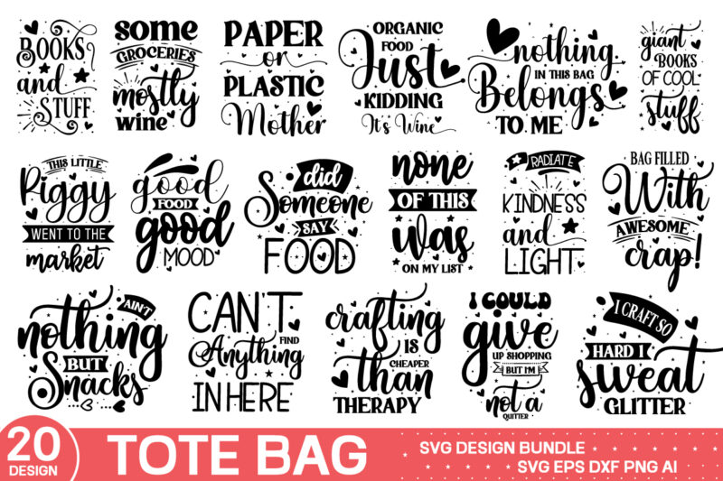 Tote Bag Svg Bundle ,Funny SVG Bundle, Funny & Sarcastic SVG Files for Cricut and Silhouette, Commercial Use, Sassy Sayings, Quote SVG for S