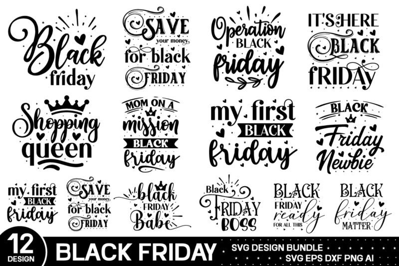 Black friday svg bundle ,Black Friday SVG bundle,Black friday shirt,Black friday squad,Black Friday crew,Black friday quotes,Black friday sh