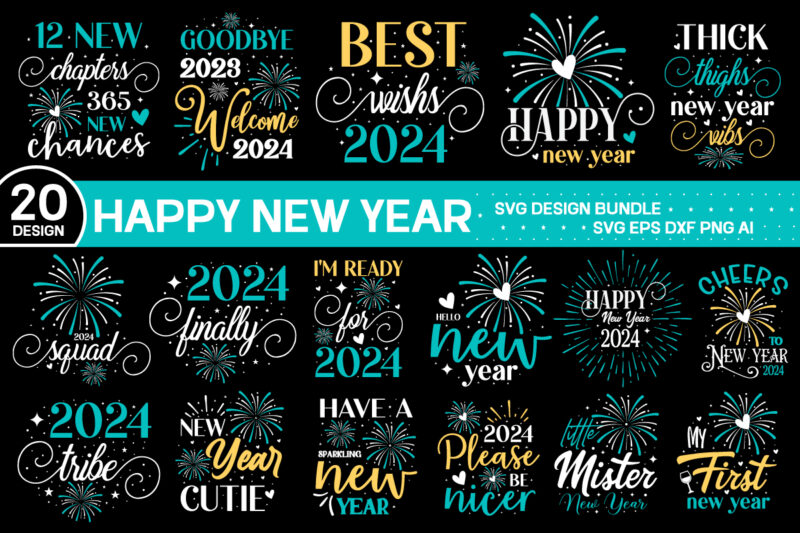 T-shirt Design Bundle , Happy New Year Svg Bundle , New Year Svg Bundle ,Happy New Year SVG Bundle, New Year SVG, New Year Shirt, New Year O