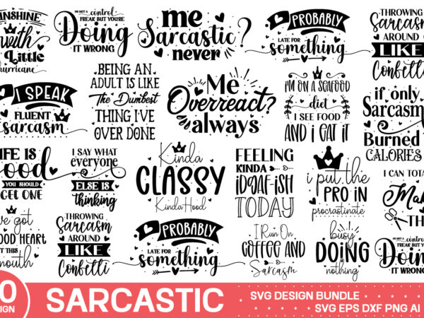 Funny sarcastic svg bundle ,svg bundle, svg files for cricut, svg bundles, svg for shirts, mom svg, svgs, svg file, svg designs, sarcastic s