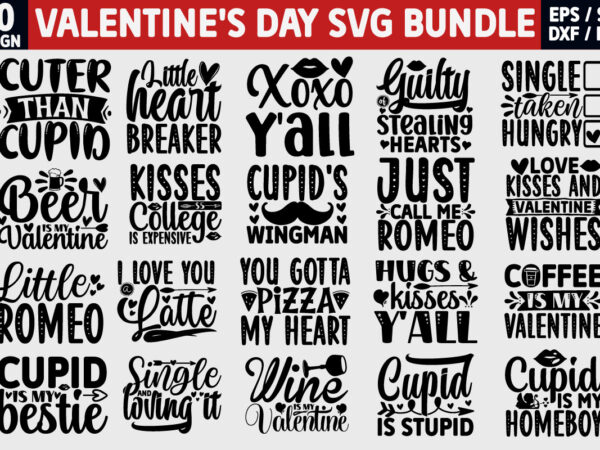 Valentine’s day svg bundle t shirt vector art