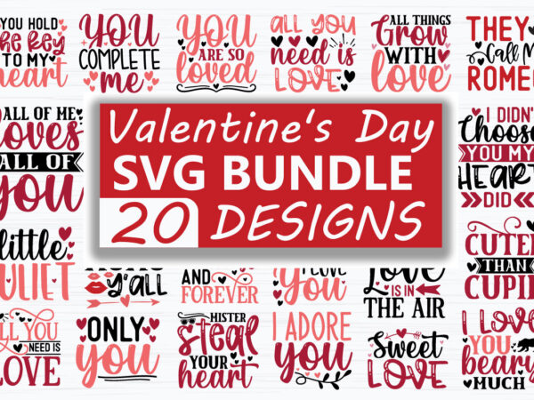 Valentine’s svg bundle t shirt vector art