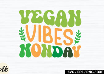 Vegan vibes monday Retro SVG