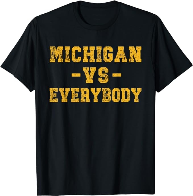 Vintage Michigan vs Everyone Everybody Funny Quotes T-Shirt PNG File